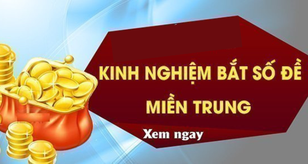 Cách đánh Lô đề miền trung chính xác nhất