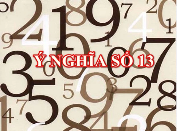 Ý nghĩa con số 13