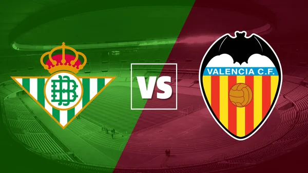 Soi kèo Betis vs Valencia La Liga ngày 05/06/23