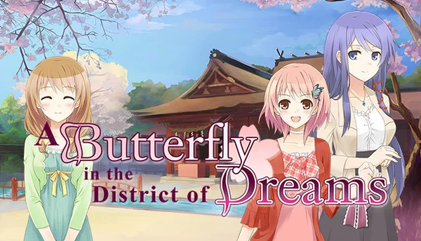 Game anime A Butterfly in the District of Dreams