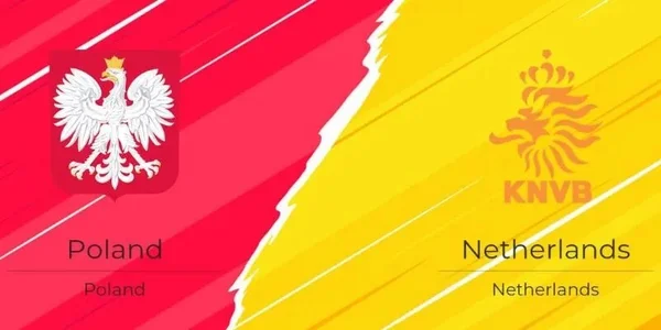 Nhận định, soi kèo Ba Lan vs Hà Lan vào lúc 20:00 ngày 16/06 EURO 2024