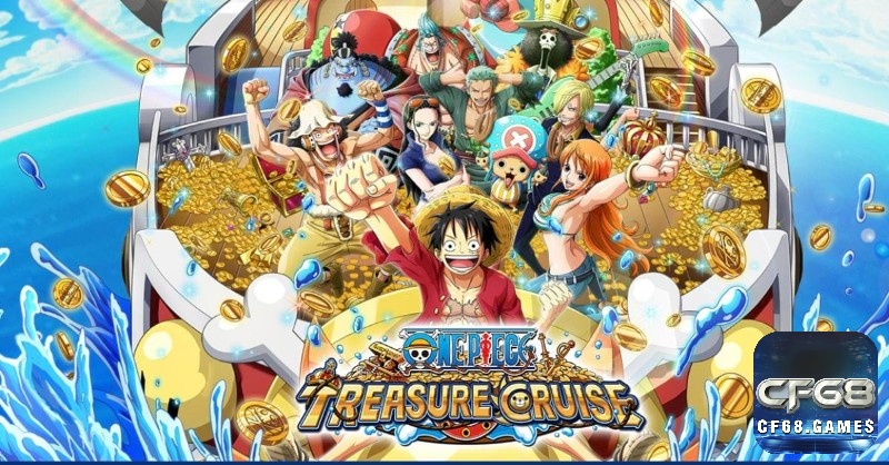 One Piece Treasure Cruise cho phép người chơi hóa thân thành Luffy, chiến đấu để trở thành Vua Hải Tặc