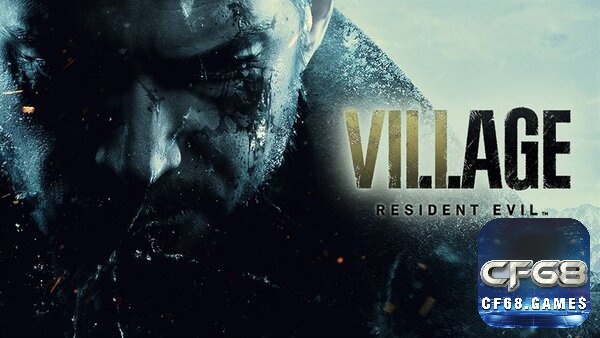 Resident Evil 8: Village sở hữu cốt truyện cực thu hút